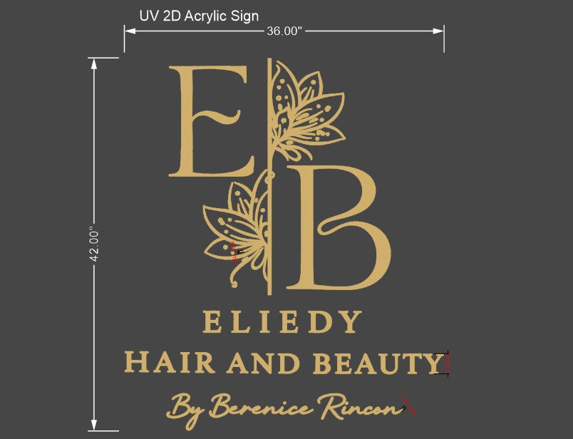 Eliedy Hair and Beauty by Berenice Rincon 2D Acrylic Letter Sign