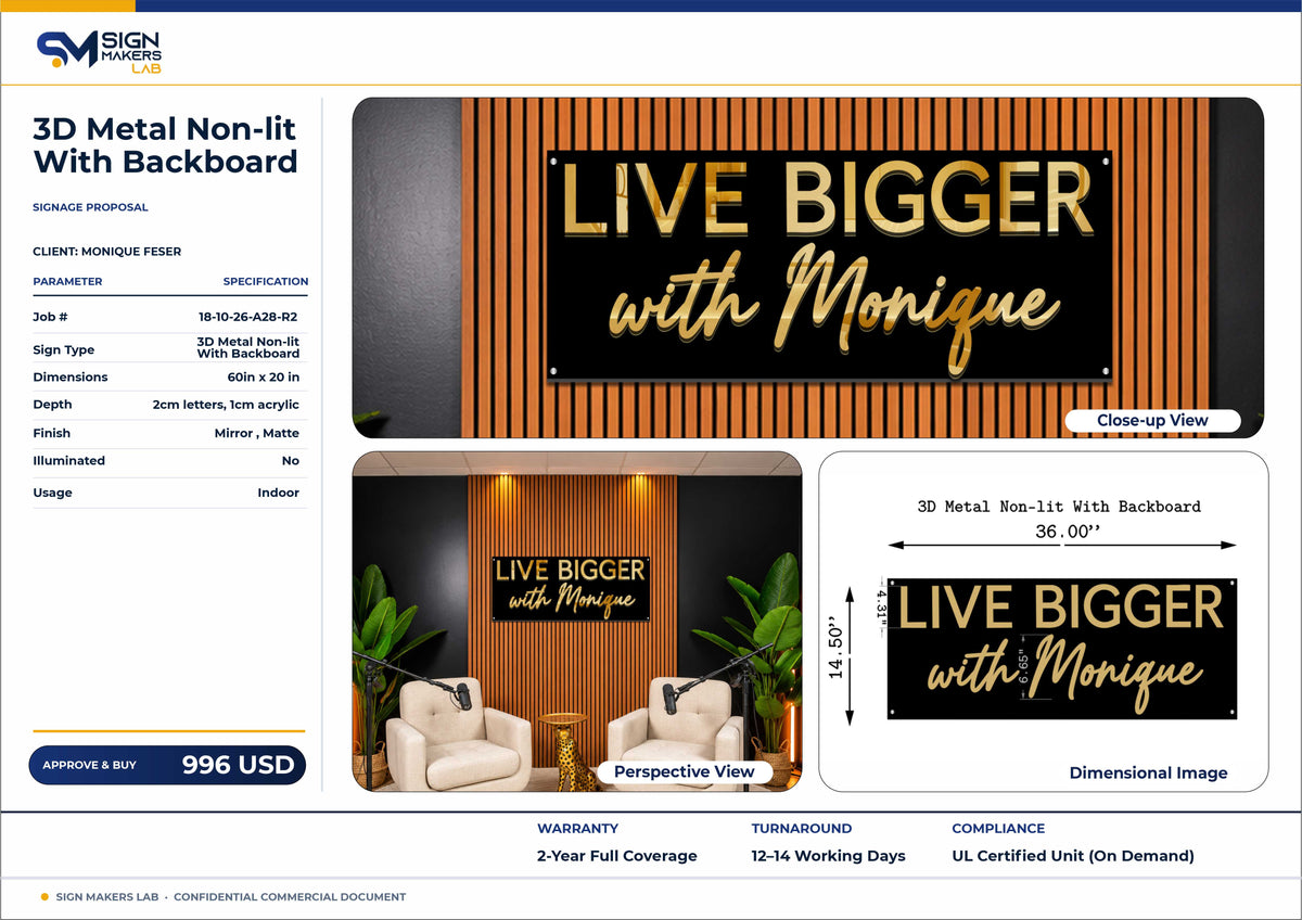 Live Bigger With Monique Metal Non-Lit Sign