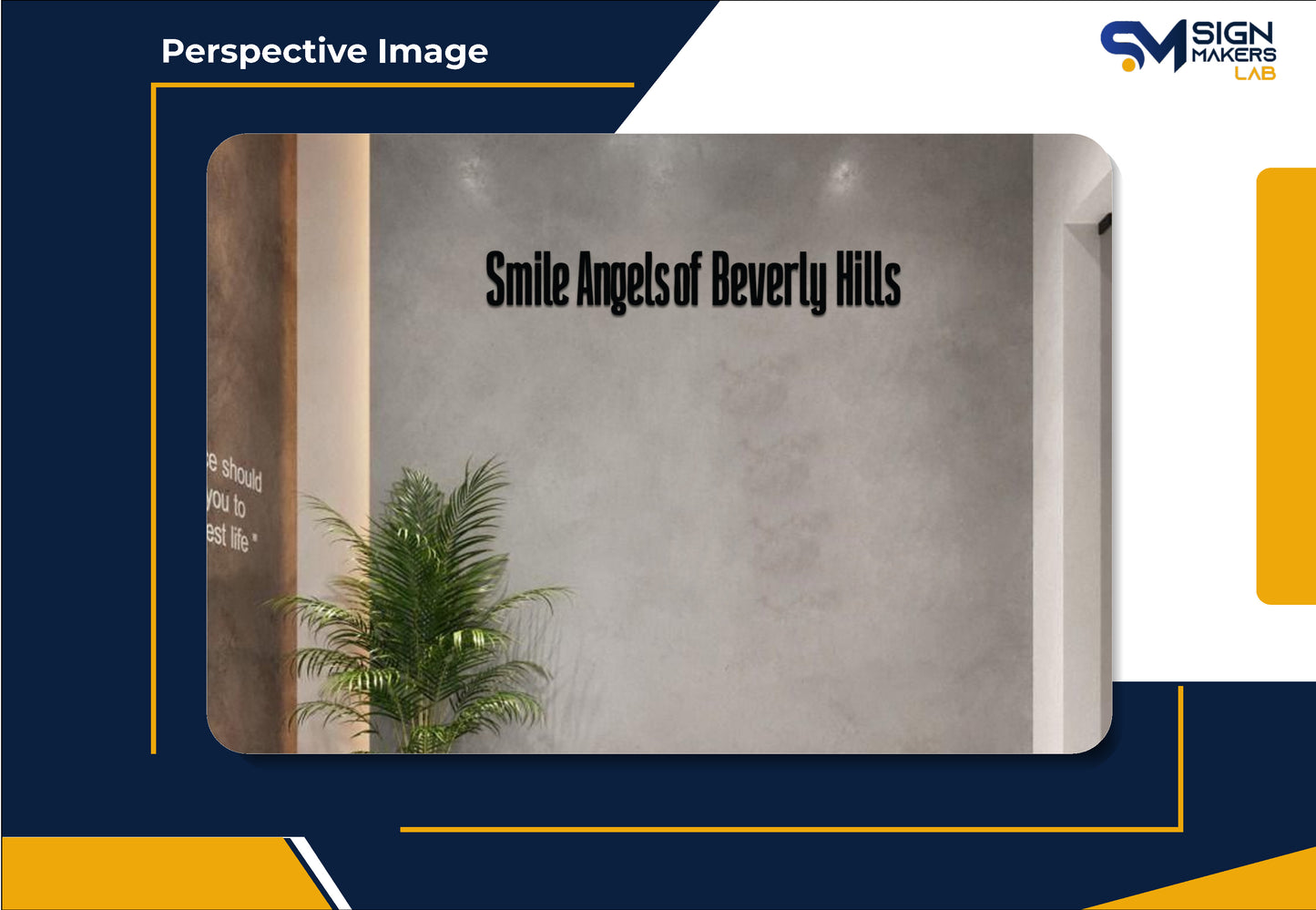 Smile Angels of Beverly Hills 2D Acrylic Letter Sign