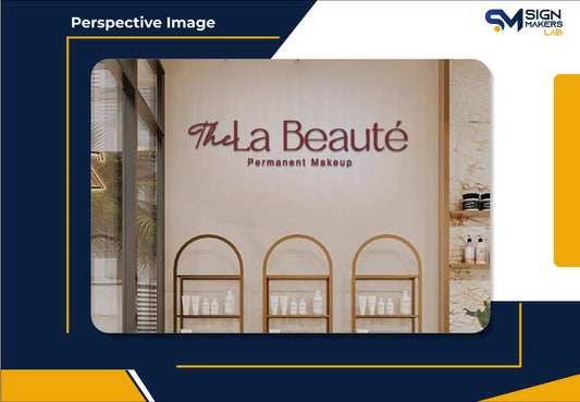 The la beaute 2D Acrylic Letter Sign