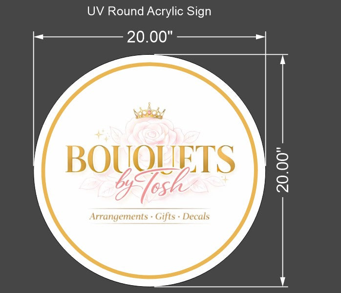 Bouquets by Tosh Round Acrylic Sign