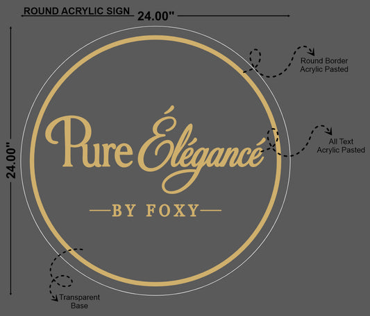 Pure Elegance’ Salon & Spa Round Acrylic Sign