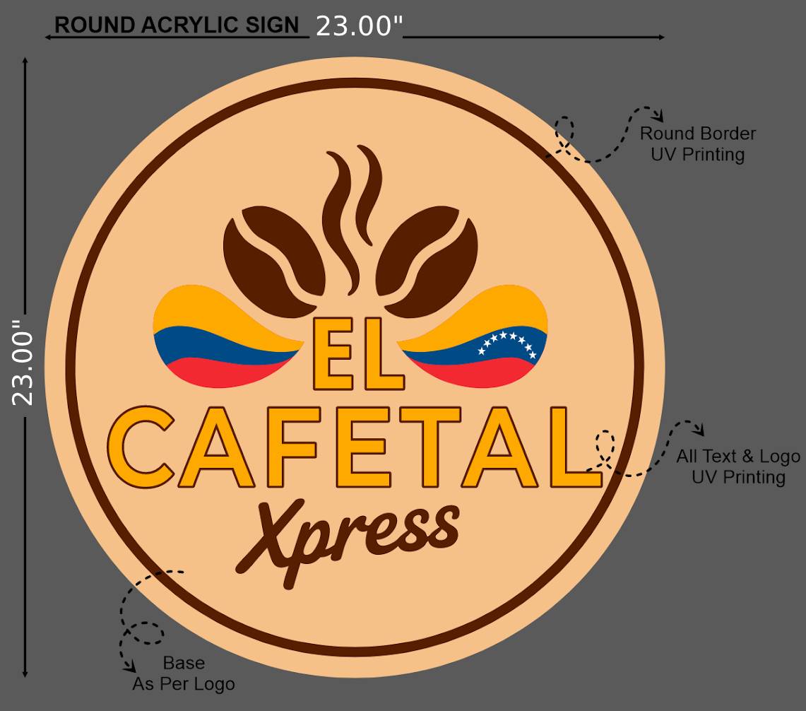 El Cafetal Xpress Round Acrylic Sign 23inhes