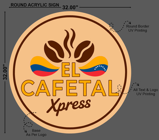 El Cafetal Xpress Round Acrylic Sign