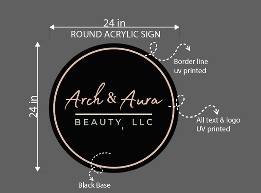Arch & Aura Beauty LLC Round Acrylic Sign