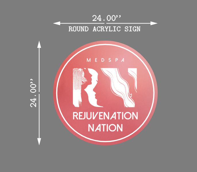 Rejuvenation Nation Medspa Round Acrylic Sign