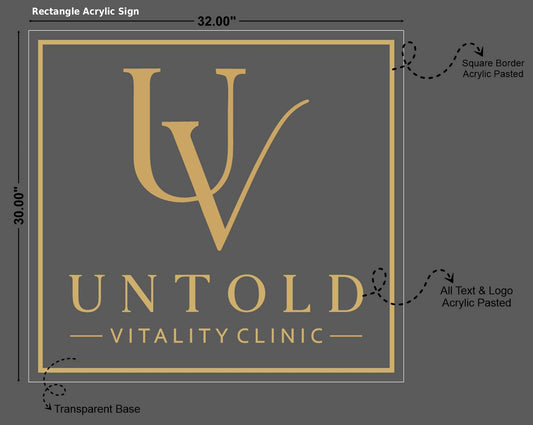Untold Vitality clinic rectangle acrylic sign 30x32 inch